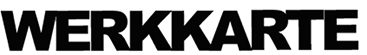 WERKKARTE – Werkzeuge für die Geldbörse